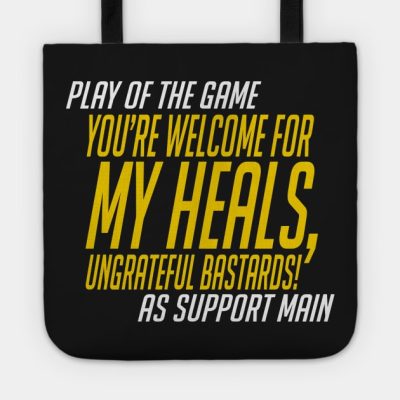 Overwatch Youre Welcome For My Heals Tote Official Overwatch Merch